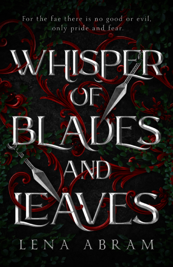 Lena Abram - Faelands Novella - Whisper of Blades and Leaves - Book Cover
